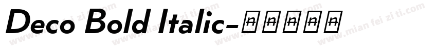 Deco Bold Italic字体转换